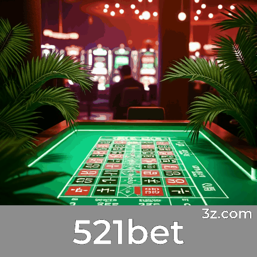 521bet: Seu Cassino Online Confiável e Seguro